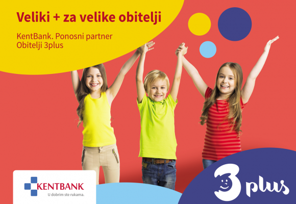 Suradnja udruge Obitelji 3plus i KentBanke Suradnja udruge Obitelji 3plus i KentBanke