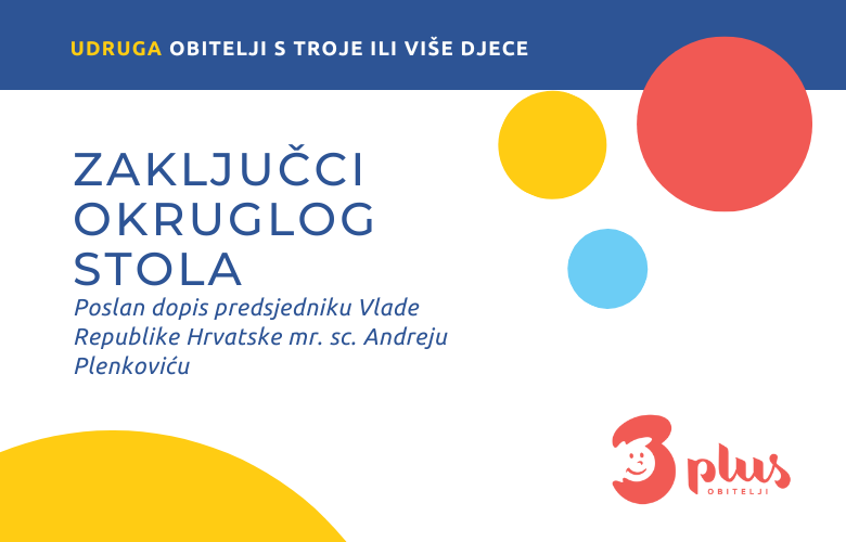 Zaključci okruglog stola „Kako poboljšati kvalitetu obiteljskog života u Hrvatskoj?“ poslani su premijeru