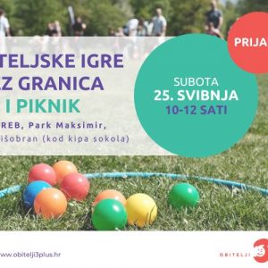 Obiteljske igre bez granica i piknik (Zagreb) – otvorene prijave